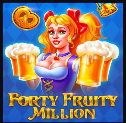 Forty Fruity Million